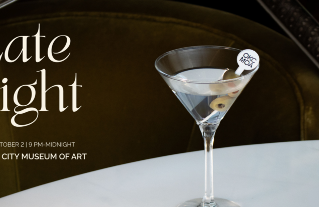 Promotional graphic for OKCMOA Late Night featuring a martini with an olive garnish on a table.