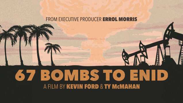 Film poster for 67 Bombs to Enid.