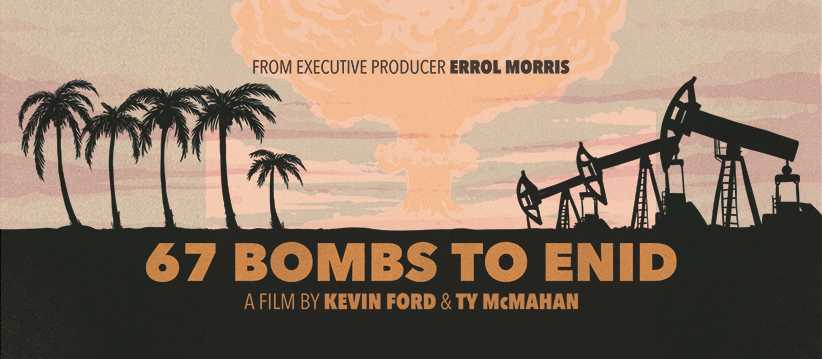 Film poster for 67 Bombs to Enid.