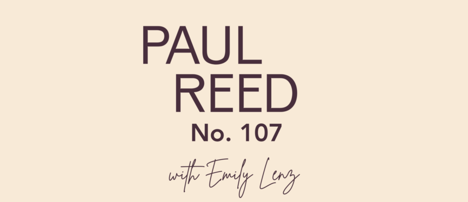 Paul Reed w/Emily Lenz