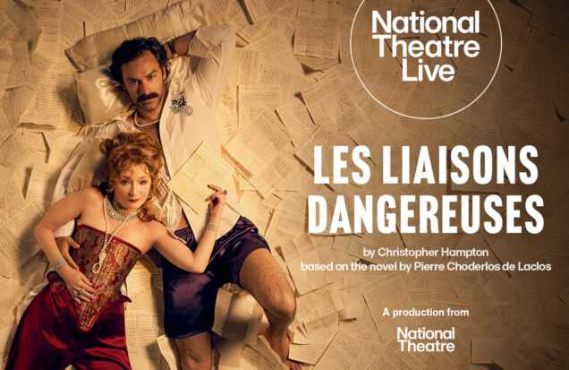 A promotional image for National Theatre Live's Les Liaisons Dangereuses Listing Image Landscape